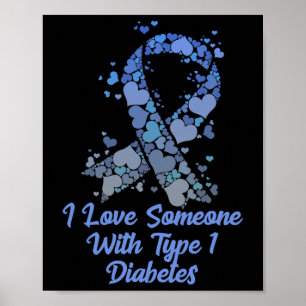 T1d Ik hou van iemand met diabetes T-shirt diabete Poster