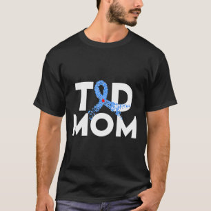 T1D Mam Type 1 Diabetes Bewustmaking Insulinefamil T-shirt