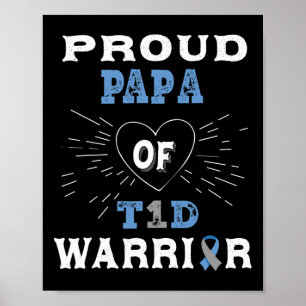 T1d Proud Papa Diabetes Awareness Type 1 Insuline  Poster