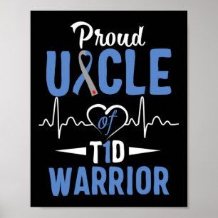 T1D Proud Uncle Diabetes Awareness Type 1 Poster