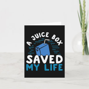 T1D Type 1 Diabetes Awareness Juice Box Saved My L Kaart