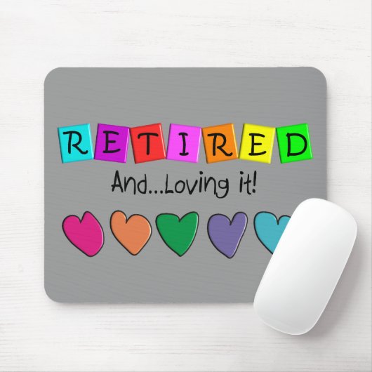 T-Hemden en cadeautjes: "Gepensioneerd en leuk" Muismat (Met muis)