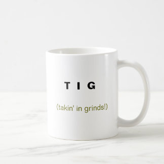 T I G , (innemen in korrels!) Koffiemok