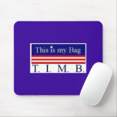 T.I.M.B. Tapis de souris #1 (Avec souris)
