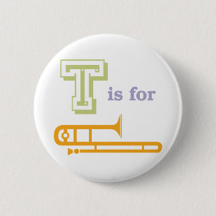 T is voor Trombone Ronde Button 5,7 Cm
