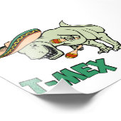 T-Mex T-Rex Mexican Tyrannosaurus Dinosaur Foto Afdruk (Hoek)