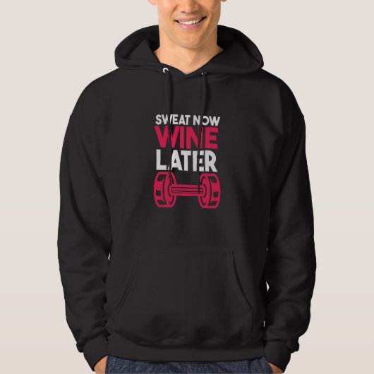t Now Wine Later Drinking Drinker Sayings Graphic Hoodie (Voorkant)