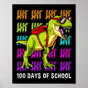T Rex 100 Days of School Dinosaur T Rex Kinder Jon Poster