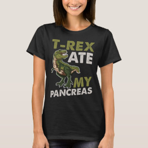 T-rex at my pancreas diabetische dino fan t-shirt