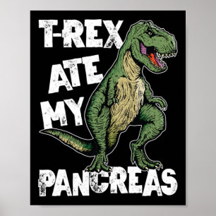 T-rex aten mijn pancreas dinosaurus plezier diabet poster