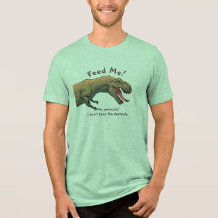T-Rex Dinosaur Feed Me Mannen Tri-Blend Shirt