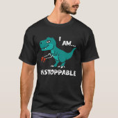 T-rex Dinosaur I be unstopable T-shirt (Voorkant)