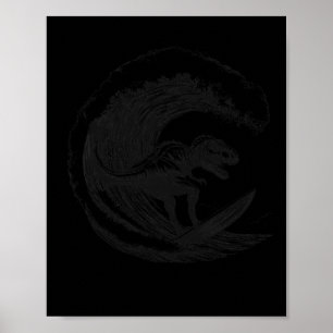 T-rex Dinosaur Surft Surf Surfplank Surfer  Poster