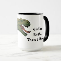 T-Rex Dinosaurus Koffie Eerst Dan Jaag Ik
