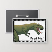 T-Rex dinosaurus Tyrannosaurus voedt me! PIN-Butto Button (Voorkant / Achterkant)