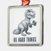 T-Rex doen harde dingen Metalen Ornament (Links)