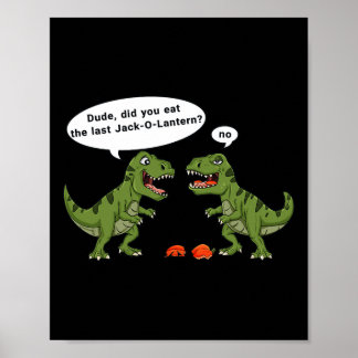 T Rex eet Jack O Lantern Halloween Boys Girls Kind Poster