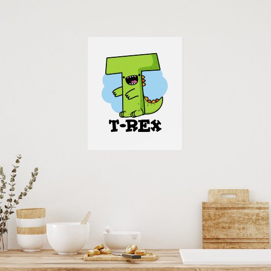 T-Rex Funny Alphabet Dinosaur Pun Poster (Keuken)