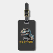 T-Rex Gamer It’s My Turn Design Bagagelabel (Voorkant verticaal)