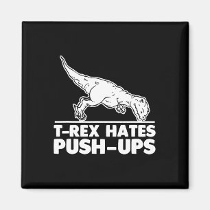T-rex Haat Push-ups Grappige Fitness Workout Cool Magneet