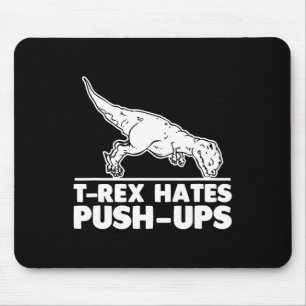 T-rex Haat Push-ups Grappige Fitness Workout Cool  Muismat