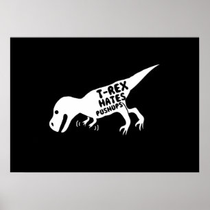 T-Rex haat Pushups Poster