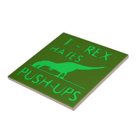 T REX HATES PUSHUPS Funny Dino Design Tegeltje (Zijkant)
