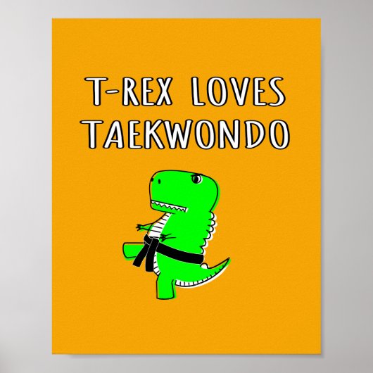T Rex Loves Taekwondo Poster (Voorkant)