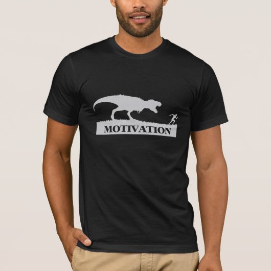 T-Rex Motivation Funny T-shirt (Voorkant)