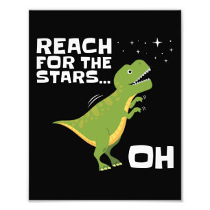 T-Rex Reach voor de Stars Funny Short Arms Foto Afdruk