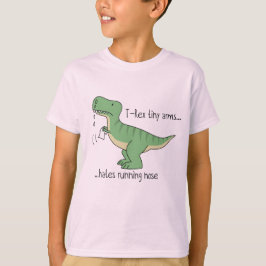 T-Rex tiny arms: running nose T-shirt