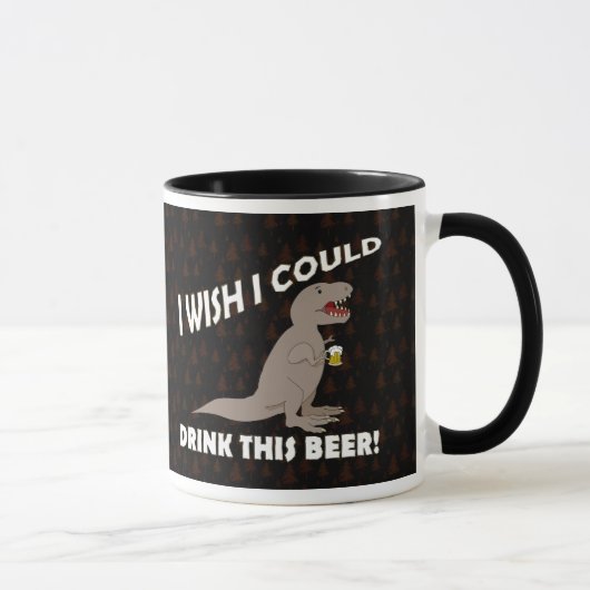 T-Rex wou dat ik deze bier kon Drinken Mok (Rechts)