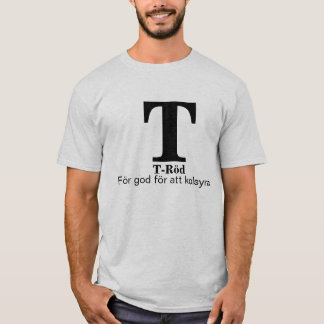 T-Röd T-shirt