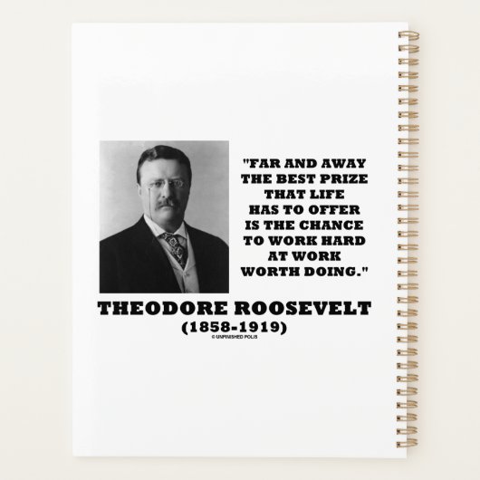 T. Roosevelt Prize Chance Work Hard Doing Planner (Achterkant)