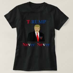 T-RUMP Nooit T-shirt