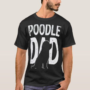 T-shirt 01 Chien Caniche Papa père chiot mignon
