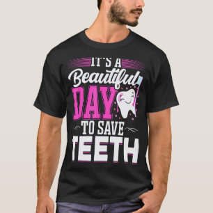 T-shirt 0 C'est une belle journée pour sauver des dents D