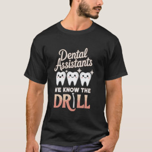 T-shirt 0 Connaître Forage Dent Dentaire Dentisterie Denti