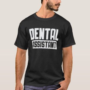T-shirt 0 Dentiste Assistant Dentaire Hygiéniste Dentaire
