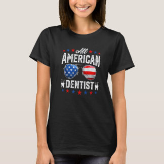T-shirt 0 Dentiste Tout Américain 4 Juillet Patriotique Dr