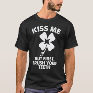 T-shirt 0 Embrasse-moi mais brosse-toi d'abord les dents