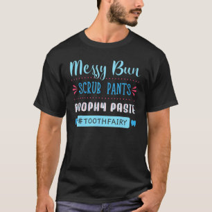 T-shirt 0 Fée des Dents Hygiéniste Dentaire Dentistes Hygi