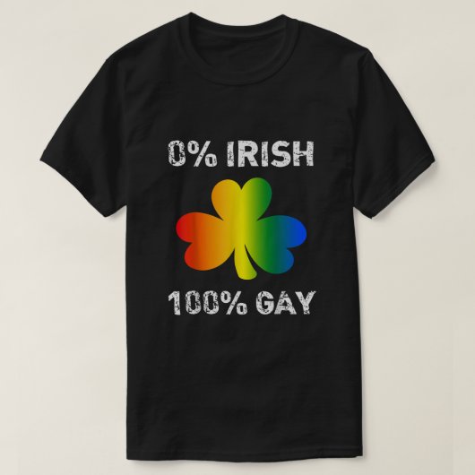 T-shirt 0 Irlandais 100 Gay Funny Saint-Patricks Day (Design devant)