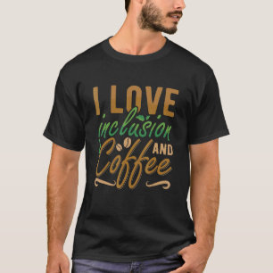 T-shirt 0 J'aime l'inclusion et la sensibilisation à l'anx