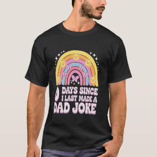 T-shirt 0 Jours Depuis Que J'ai Fait Pour La Dernière Fois