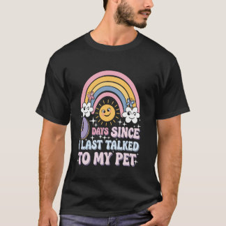 T-shirt 0 Jours Depuis Que J'ai Parlé À Mon Humour Amour A