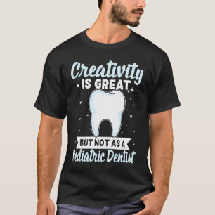 T-shirt 0 La créativité est géniale mais pas en tant que d