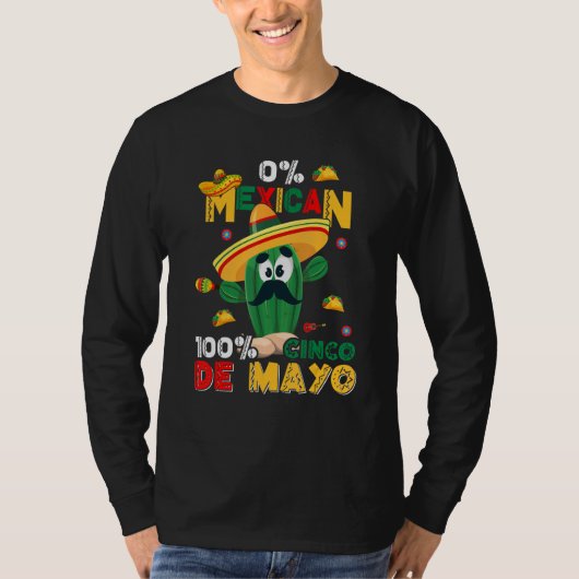 T-shirt 0% Mexicain 100% Cinco De Mayo Cactu (Devant)
