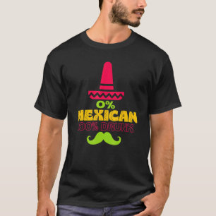 T-shirt 0 Mexicain 100 Drunk Cinco De Mayo De Drinko