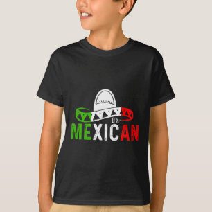 T-shirt 0% Mexicain Cinco De Mayo Fiesta Sombrero Funny 0%